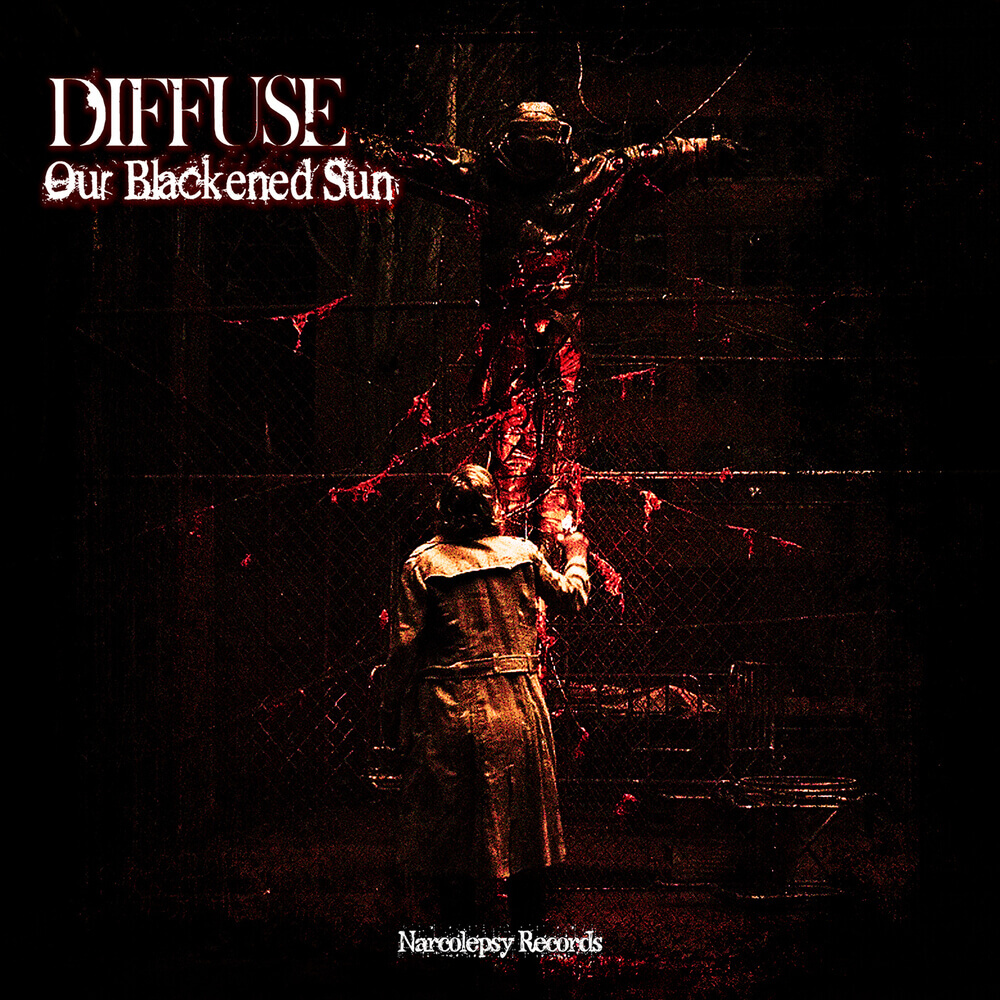 Diffuse - Our Blackened Sun