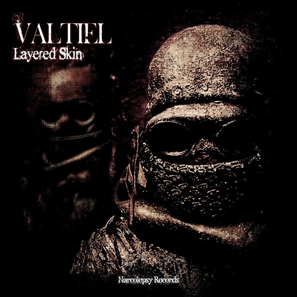 Valtiel - Layered Skin