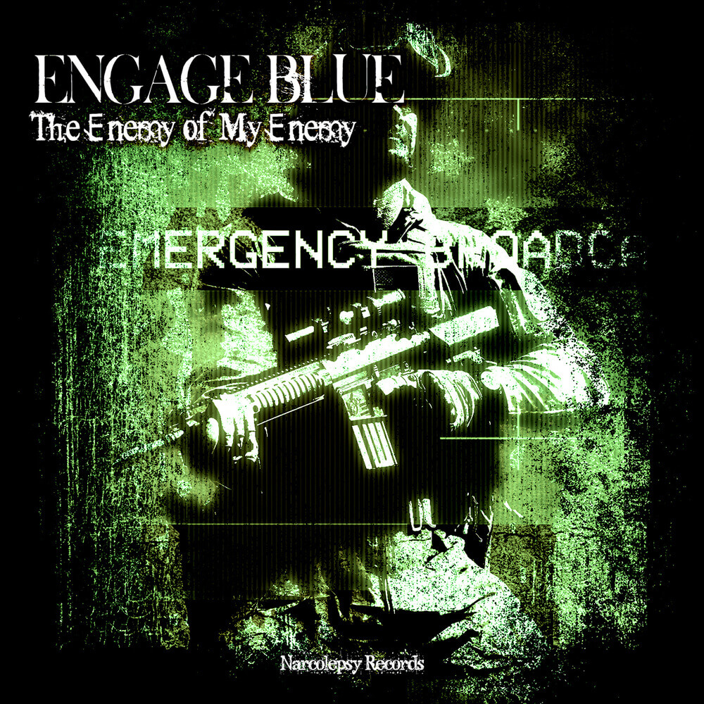 Engage Blue - The Enemy of My Enemy