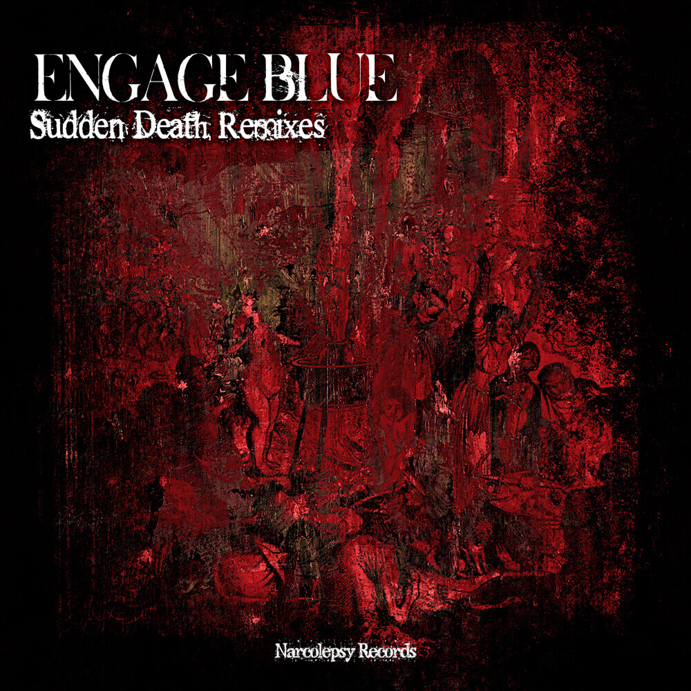 Engage Blue - Sudden Death Remixes