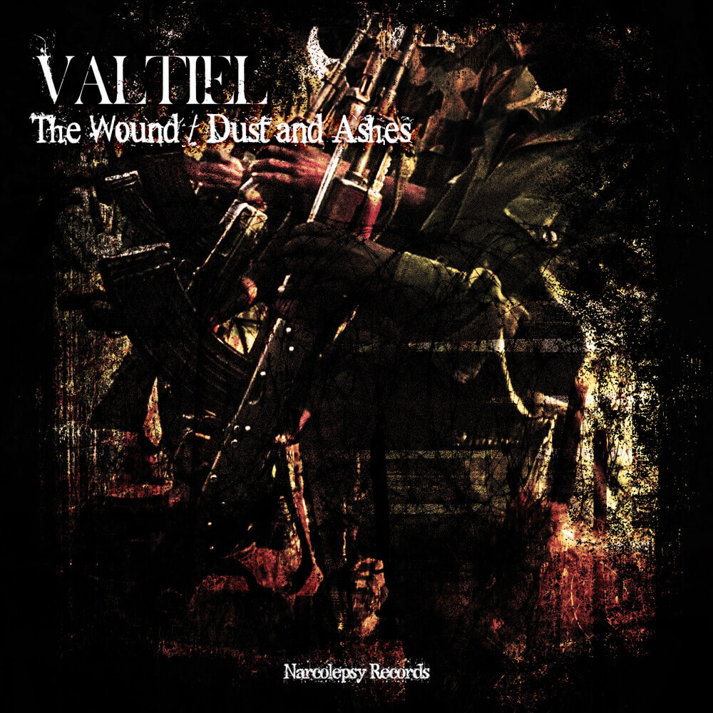 Valtiel - The Wound / Dust and Ashes
