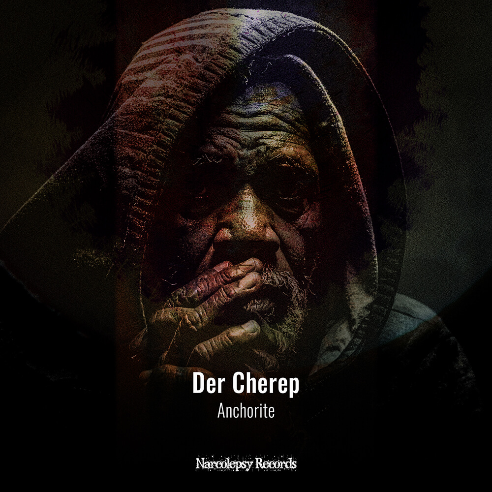 Der Cherep - Anchorite
